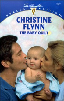 The Baby Quilt - Christine Flynn