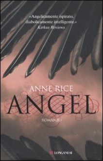 Angel - Anne Rice, Sara Caraffini