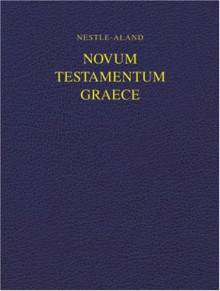 Nestle-Aland Novum Testamentum Graece-FL-Wide Margin - Anonymous