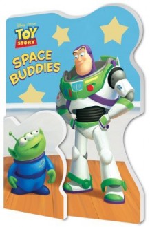 Space Buddies (Disney/Pixar Toy Story) - Kristen L. Depken, Walt Disney Company