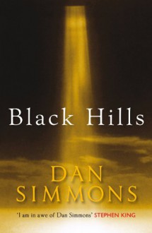 Black Hills - Dan Simmons