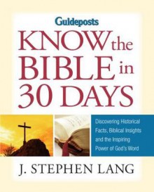 Know the Bible in 30 Days - J. Stephen Lang