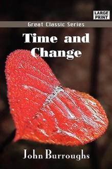 Time and Change - John Burroughs