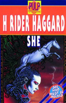 She (She Trilogy) - H. Rider Haggard