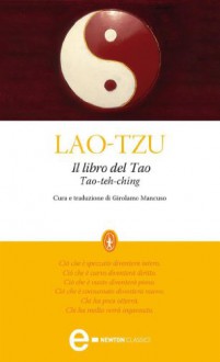 Il libro del Tao (eNewton Classici) (Italian Edition) - Lao-Tzu