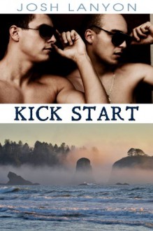 Kick Start - Josh Lanyon