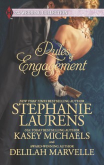 Rules of Engagement: The Reasons for MarriageThe Wedding PartyUnlaced - Stephanie Laurens, Kasey Michaels, Delilah Marvelle