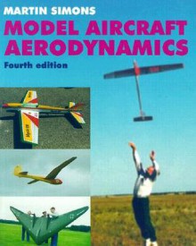 Model Aircraft Aerodynamics - Martin Simons