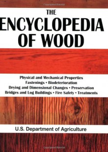 The Encyclopedia of Wood - Department Of Agriculture