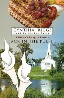 Jack in the Pulpit (Audio) - Cynthia Riggs