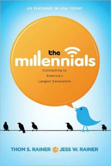 The Millennials - Thom S. Rainer, Jess W. Rainer