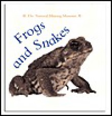 Frogs and Snakes - Barbara Taylor