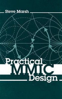 Practical MMIC Design - Steve Marsh