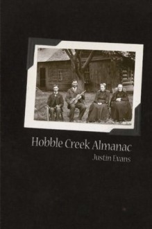 Hobble Creek Almanac - Justin Evans