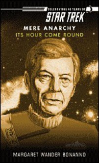 Its Hour Come Round (Star Trek: Mere Anarchy #6) - Margaret Wander Bonanno