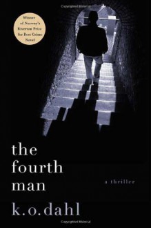 The Fourth Man - Kjell Ola Dahl