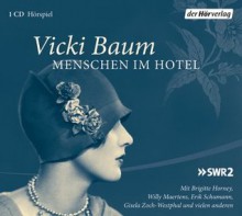Menschen im Hotel - Vicki Baum, Gisela Zoch-Westphal, Brigitte Horney, Willy Maertens