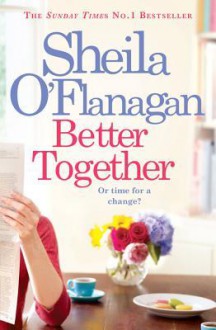 Better Together - Sheila O'Flanagan