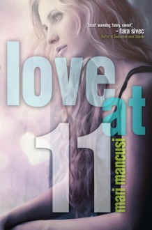 Love at 11 - Mari Mancusi