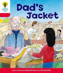 Dad's Jacket - Roderick Hunt, Alex Brychta