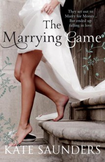 The Marrying Game - Kate Saunders