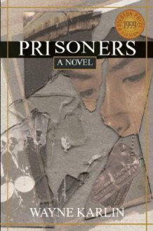 Prisoners - Wayne Karlin