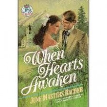 When Hearts Awaken - June Masters Bacher