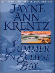 Summer In Eclipse Bay - Jayne Ann Krentz