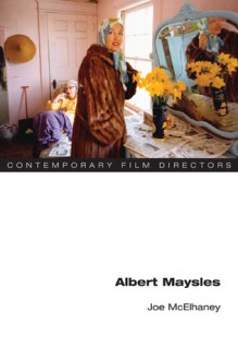 Albert Maysles - Joe Mcelhaney