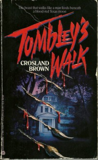 Tombley's Walk - Crosland Brown