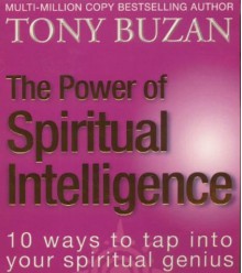 Power of Spiritual Intelligence, The - Tony Buzan