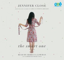 The Smart One - Jennifer Close