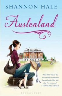 Austenland - Shannon Hale