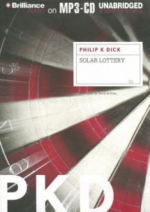 Solar Lottery - Philip K. Dick