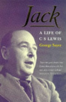 Jack: A Life Of C. S. Lewis - George Sayer