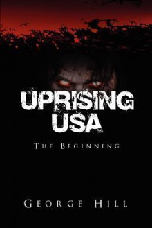 Uprising USA - George Hill