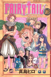 Fairy Tail, Vol. 16 - Hiro Mashima