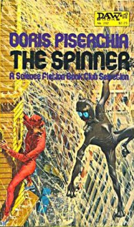 The Spinner - Doris Piserchia