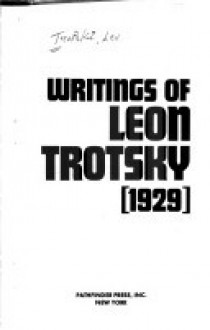 Writings Of Leon Trotsky - Leon Trotsky, George Breitman