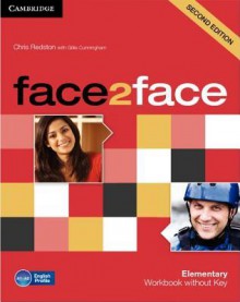 Face2face Elementary Workbook Without Key - Chris Redston, Gillie Cunningham