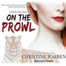 On the Prowl (The Others, #6) - Christine Warren, Kate Reading