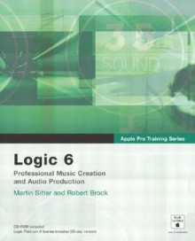 Apple Pro Training Series: Logic 6 - Martin Sitter