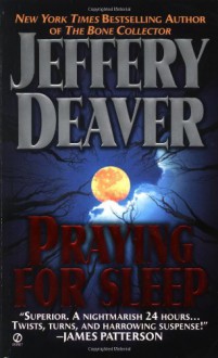 Praying for Sleep - Jeffery Deaver