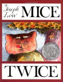 Mice Twice - Joseph Low