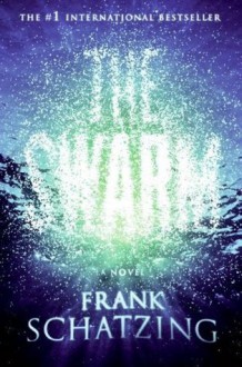 The Swarm - Frank Schatzing