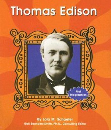 Thomas Edison - Lola M. Schaefer