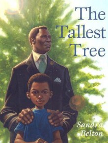 The Tallest Tree - Sandra Belton