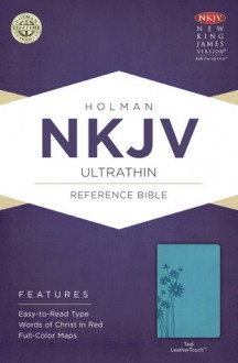 NKJV Ultrathin Reference Bible, Teal LeatherTouch - Holman Bible Publisher