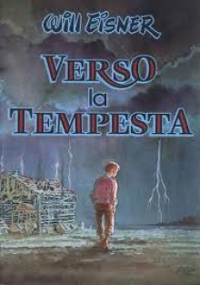 Verso la tempesta - Will Eisner