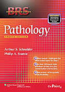 BRS Pathology - Arthur S. Schneider, Philip A Szanto, Philip A. Szanto